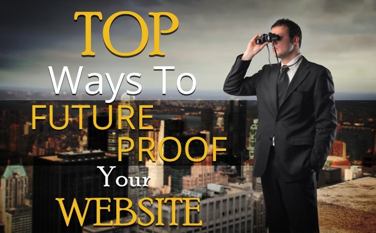 top-4-ways-to-future proof your website